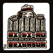 Load image into Gallery viewer, American traditional tattoo flash Wilson Home Improvement Hi Di Ho Neighbor watercolor painting. 
