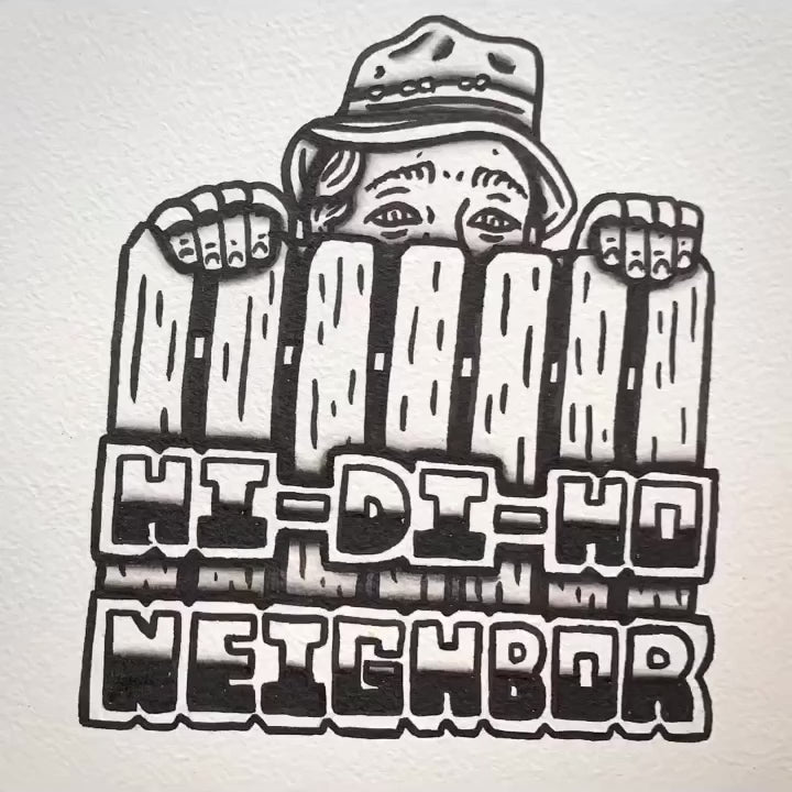 American traditional tattoo flash Wilson Home Improvement Hi Di Ho Neighbor watercolor painting. 